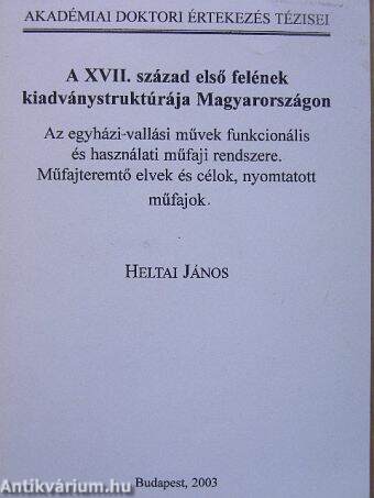 A XVII. század első felének kiadványstruktúrája Magyarországon