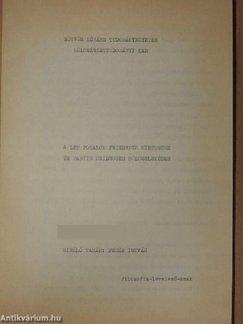 A lét fogalom Friedrich Nietzsche és Martin Heidegger bölcsészetében