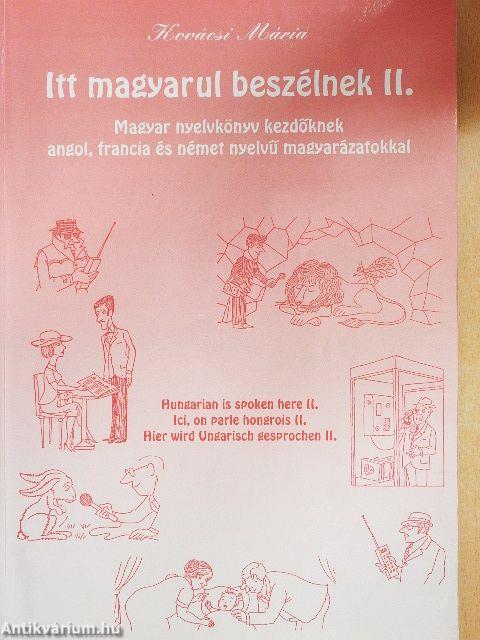 Itt magyarul beszélnek II.