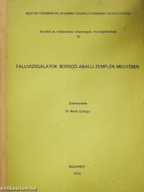 Faluvizsgálatok Borod-Abaúj-Zemplén megyében