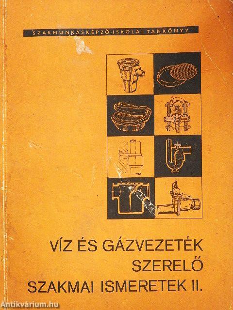 Víz és gázvezeték szerelő szakmai ismeretek II.