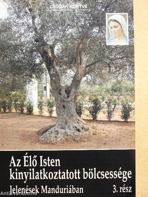 Az Élő Isten kinyilatkoztatott bölcsessége 3.