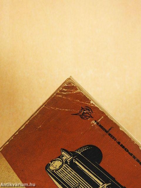 A Vaz-2101 és Vaz 2102 típusváltozatú személygépkocsik kezelési és karbantartási utasítása