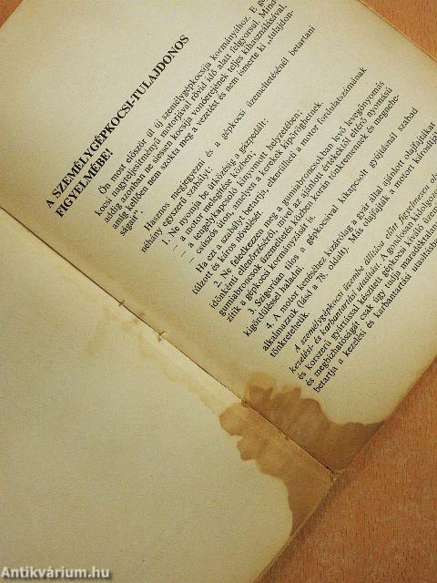 A Vaz-2101 és Vaz 2102 típusváltozatú személygépkocsik kezelési és karbantartási utasítása