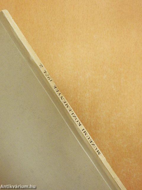 Múzeumi Közlemények 1974/2.