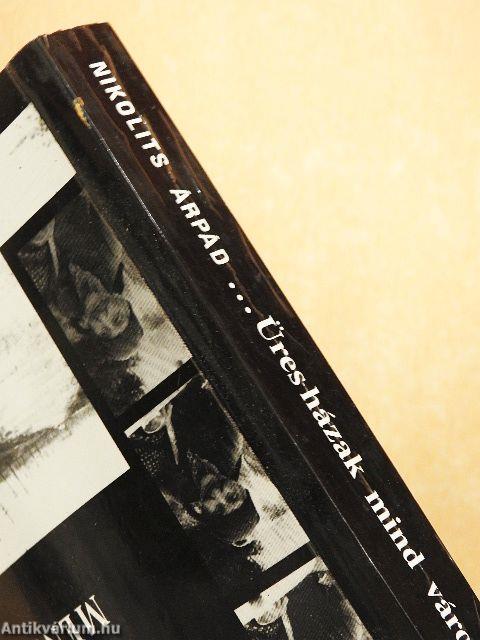 ...Üres házak mind városra mentek...