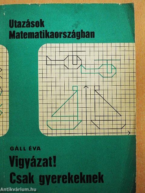 Vigyázat! Csak gyerekeknek