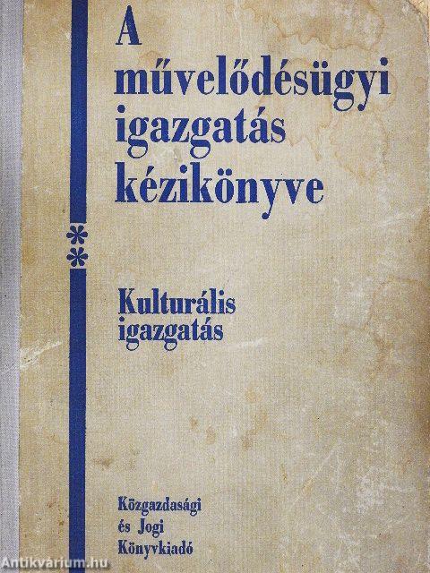 A művelődésügyi igazgatás kézikönyve II. (töredék)