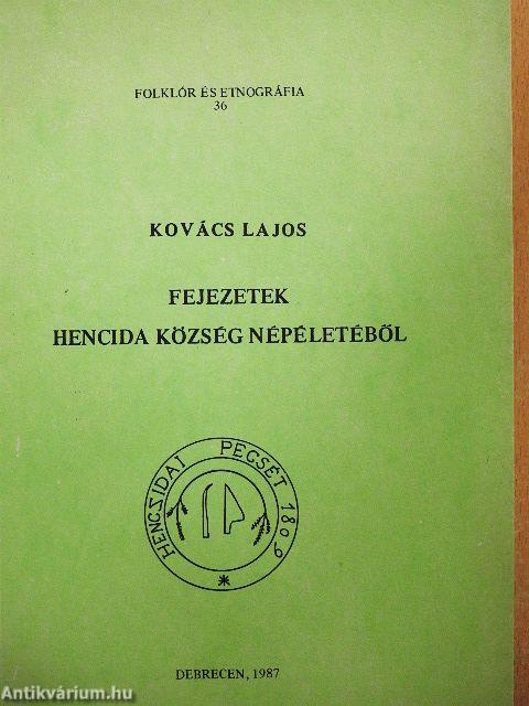 Fejezetek Hencida község népéletéből