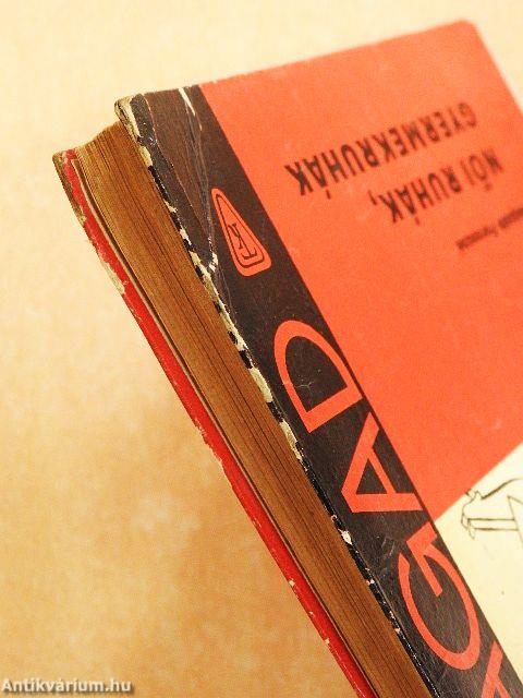 Női ruhák, gyermekruhák