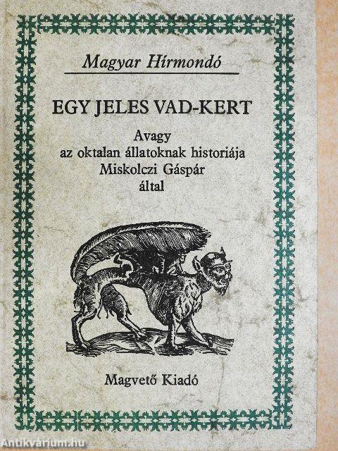 Egy jeles vad-kert