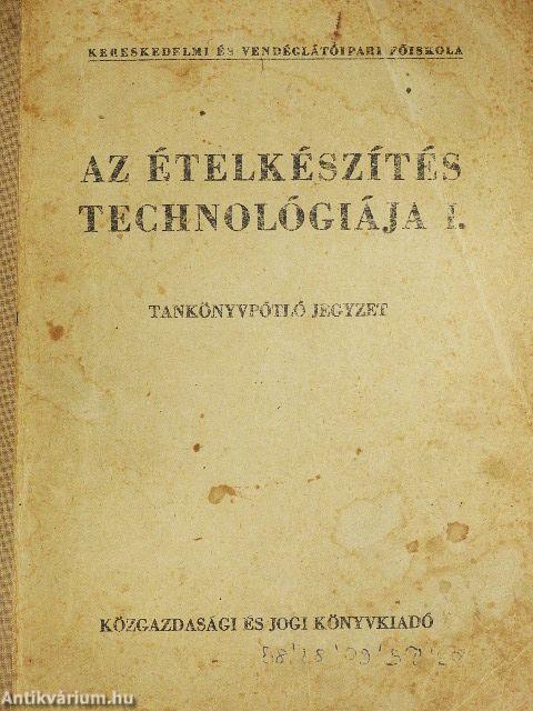 Az ételkészítés technológiája I.