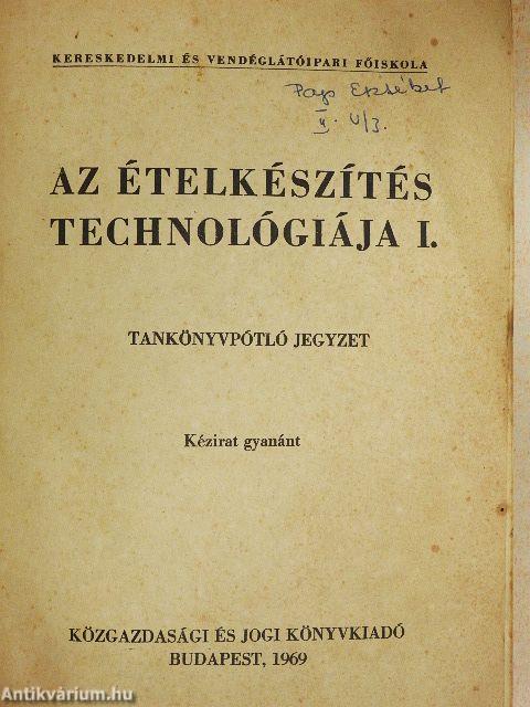 Az ételkészítés technológiája I.
