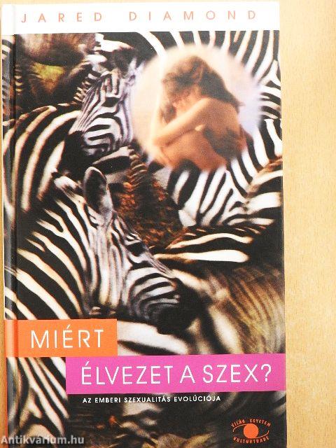 Miért élvezet a szex?
