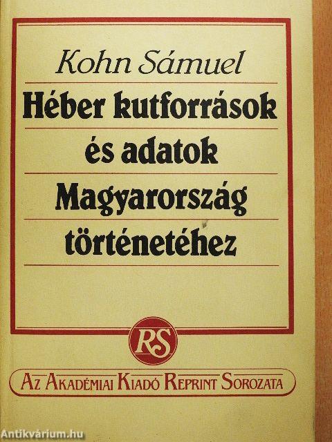 Héber kutforrások és adatok Magyarország történetéhez
