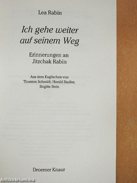 Ich gehe weiter auf seinem Weg