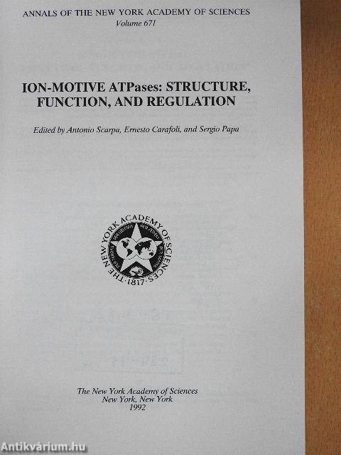 Ion-Motive ATPases: Structure, Function, and Regulation