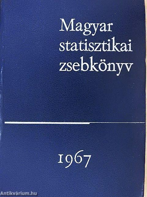 Magyar statisztikai zsebkönyv 1967.