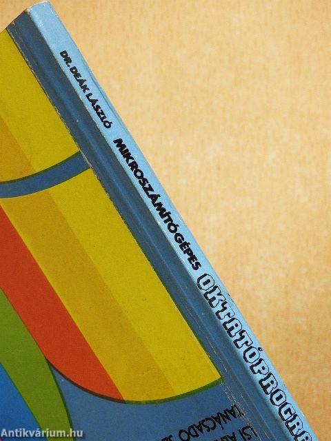 Mikroszámítógépes oktatóprogramok készítése és alkalmazása