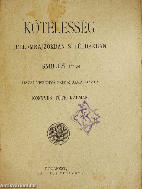 Kötelesség jellemrajzokban s példákban