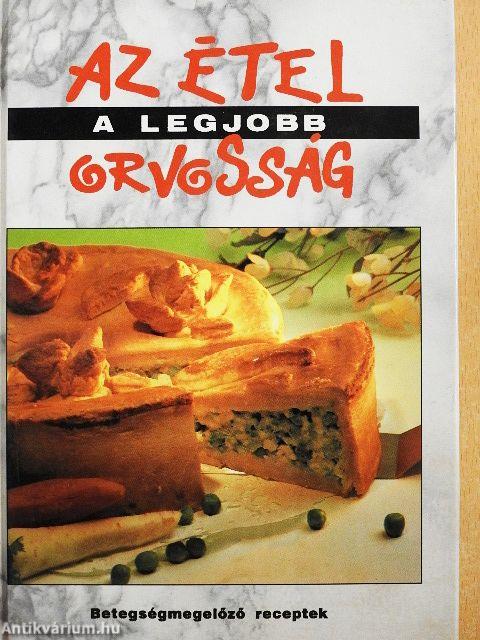 Az étel a legjobb orvosság 