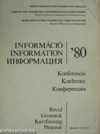 Információ '80 Konferencia - Rövid kivonatok