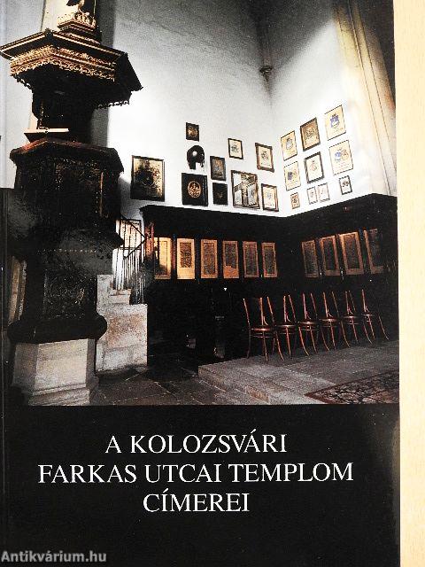 A kolozsvári Farkas utcai templom címerei