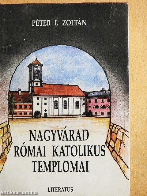 Nagyvárad római katolikus templomai