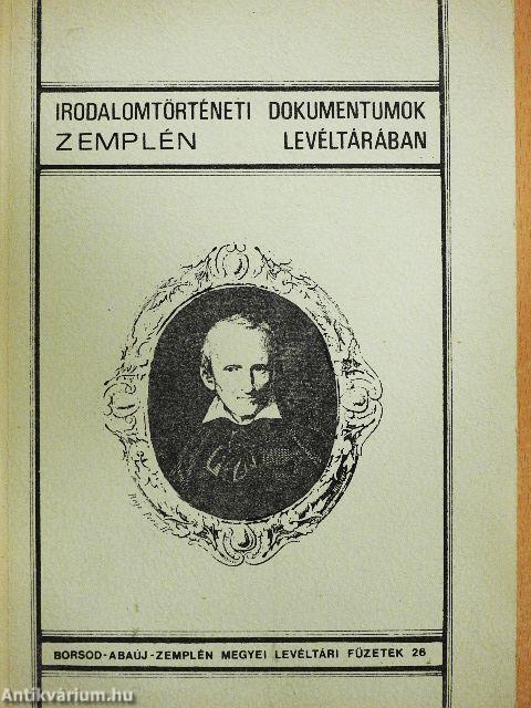 Irodalomtörténeti dokumentumok Zemplén levéltárában