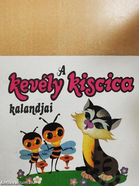 A kevély kiscica kalandjai