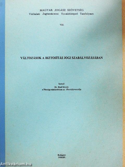 Változások a biztosítás jogi szabályozásában