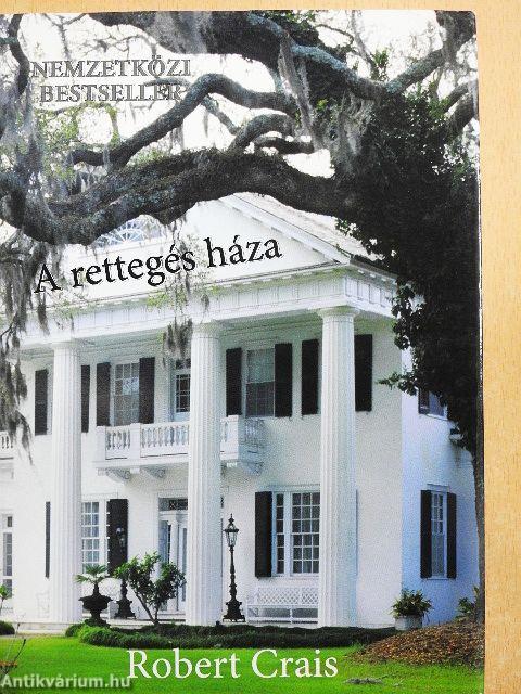 A rettegés háza