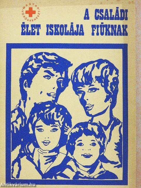 A családi élet iskolája fiúknak