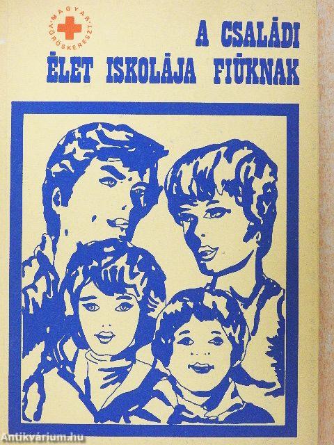 A családi élet iskolája fiúknak