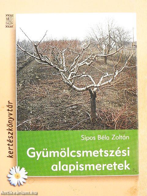 Gyümölcsmetszési alapismeretek