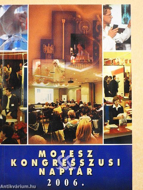 MOTESZ Kongresszusi naptár 2006.
