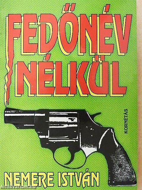 Fedőnév nélkül