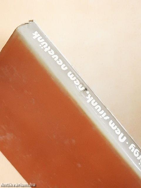 Nem sírunk, nem nevetünk