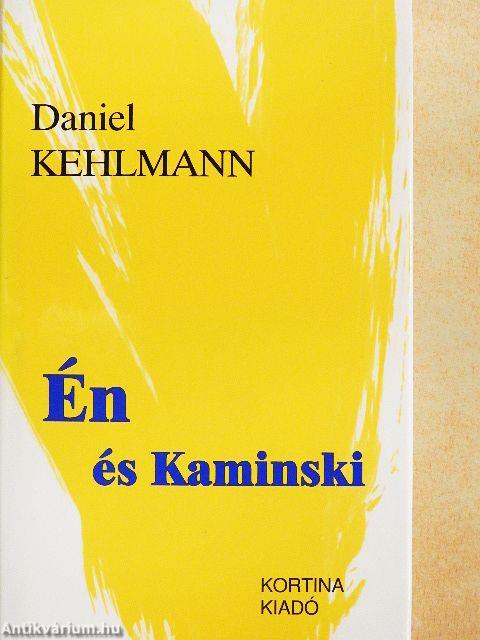 Én és Kaminski