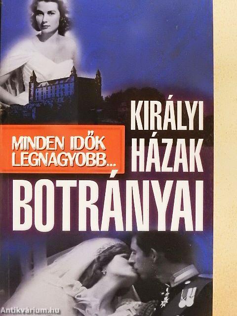 Királyi házak botrányai