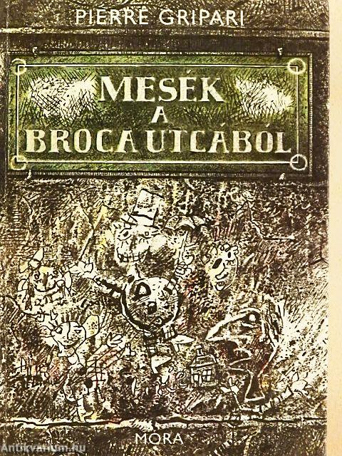 Mesék a Broca utcából