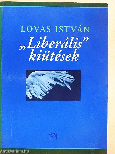 "Liberális" kiütések