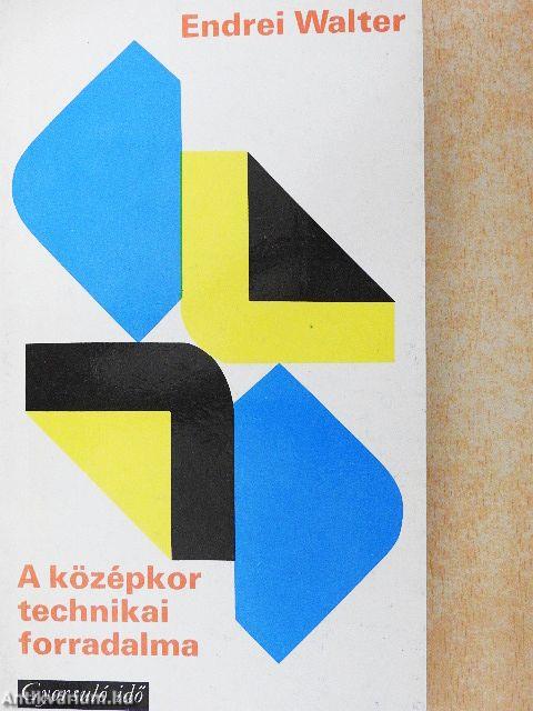 A középkor technikai forradalma