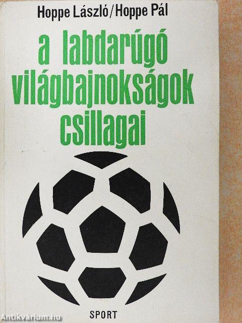 A labdarúgó világbajnokságok csillagai