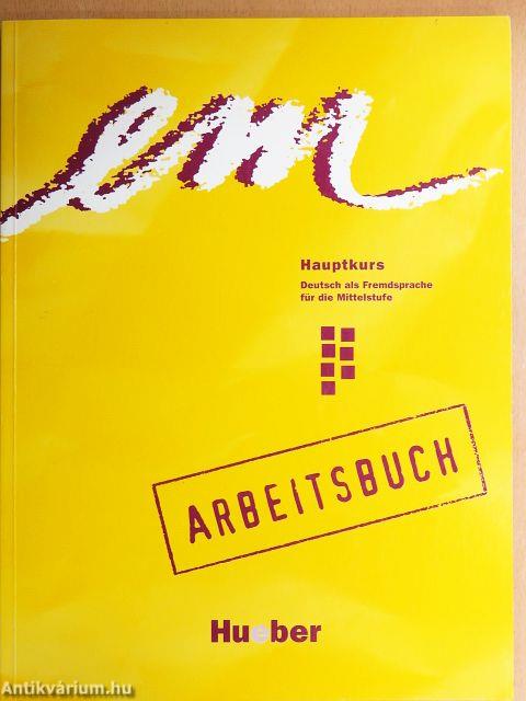 em Hauptkurs - Arbeitsbuch