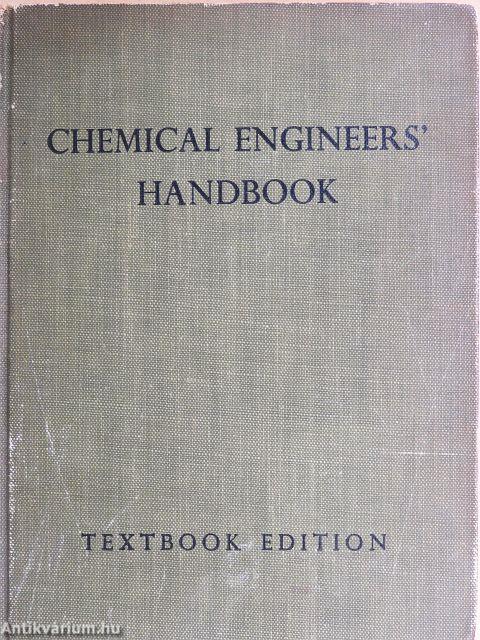 Chemical Engineers' Handbook