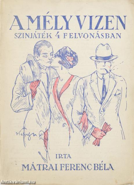 A mély vizen... (dedikált példány)
