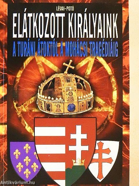 Elátkozott királyaink