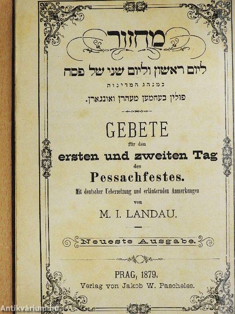 Gebete für den ersten und zweiten Tag des Pessachfestes (gótbetűs)