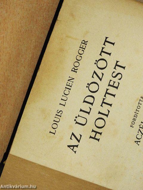 Az üldözött holttest